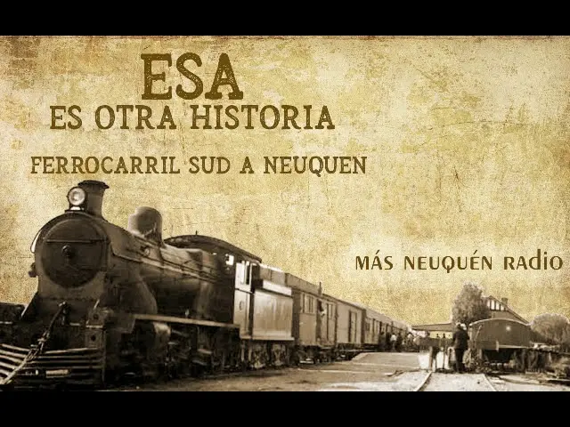cuando llego el ferrocarril a neuquen - Cuando llegó el ferrocarril a Cipolletti