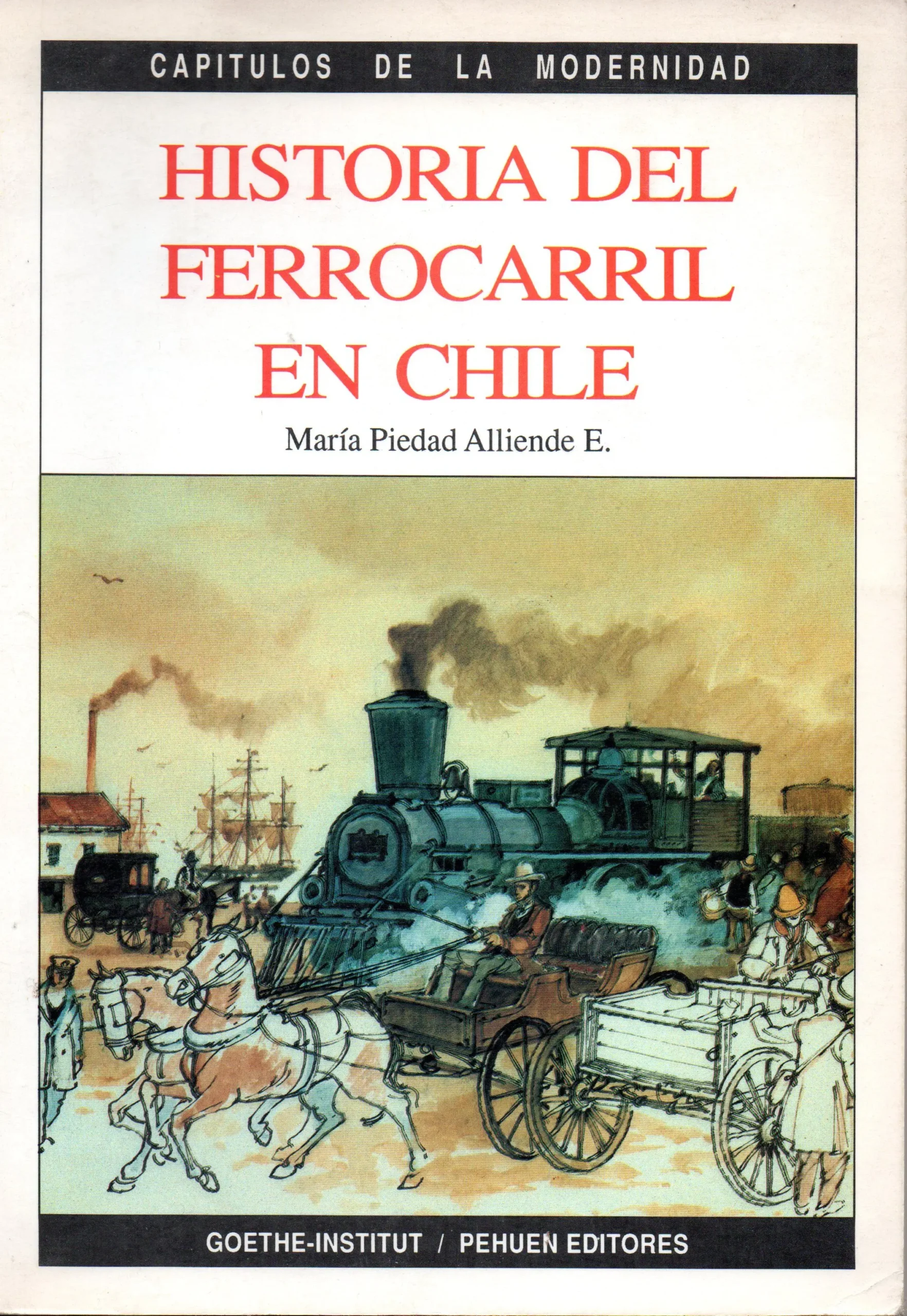 historia del ferrocarril en chile libro - Qué es la Copiapo primer tren en Chile