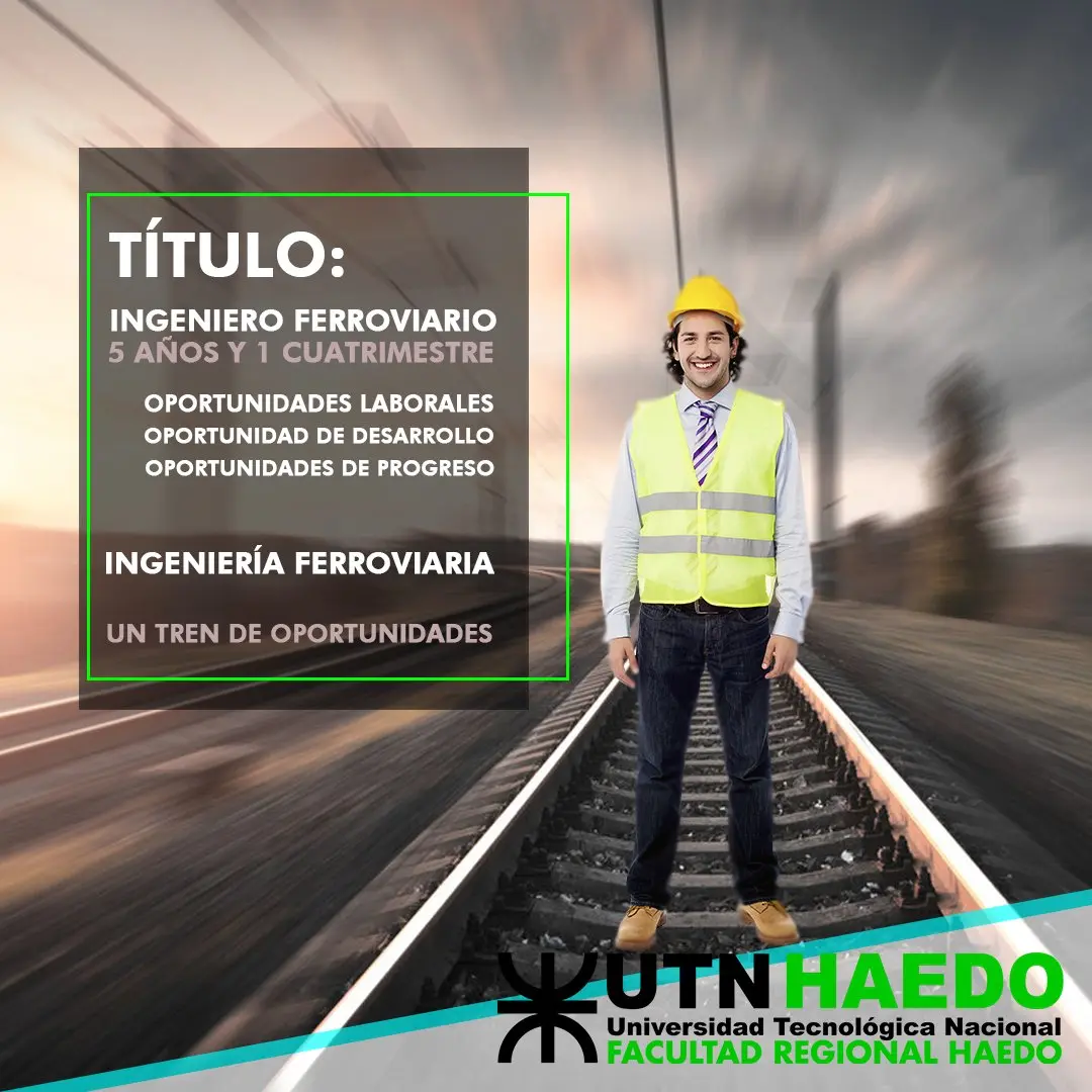 ingenieria en ferrocarriles utn - Qué ingenierias hay en la UTN